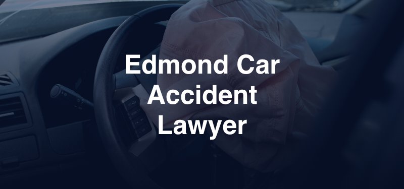 Edmond Car Accident Lawyer